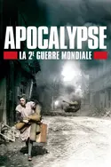 Affiche Épisodes de Apocalypse : la 2e Guerre mondiale