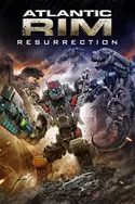 Affiche Atlantic Rim 2 : Résurrection