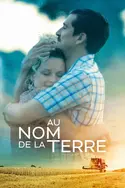 Affiche Au nom de la terre en streaming
