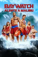 Affiche Baywatch : alerte à Malibu
