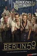 Affiche Berlin 59 S02E04 Episode 4 en streaming