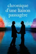 Affiche Chronique d'une liaison passagère en streaming