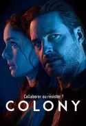 Affiche Colony S02E07 Sacrifices en streaming