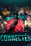 Affiche Connectés en streaming
