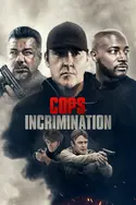 Affiche Cops Incrimination