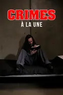 Affiche Crimes à la une Rancœur en streaming