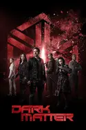 Affiche Dark Matter S03E03 Révolution en streaming