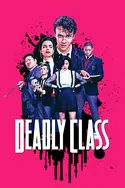 Affiche Deadly Class S01E07 Transcendance en streaming