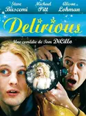 Affiche Delirious