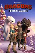 Affiche Dragons : Retrouvailles en streaming