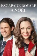Affiche Escapade royale à Noël