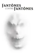 Affiche Fantômes contre fantômes