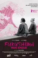 Affiche Fukushima mon amour en streaming
