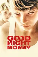 Affiche Goodnight Mommy en streaming