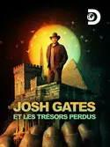 Affiche Josh Gates et les trésors perdus