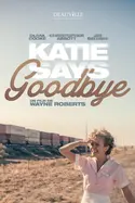 Affiche Katie Says Goodbye