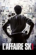 Affiche L'affaire SK1 en streaming