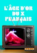 Affiche L'âge d'or du X français