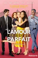 Affiche Audiences TV : L'amour (presque) parfait