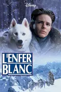 Affiche L'enfer blanc en streaming