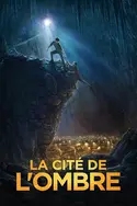 Affiche La cité de l'ombre en streaming