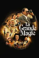 Affiche La Grande Magie en streaming
