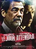 Affiche Le jour attendra en streaming