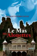 Affiche Casting Le mas des alouettes