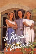 Affiche Épisodes de Le miracle de l'amour