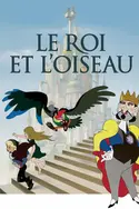 Affiche Le roi et l'oiseau en streaming