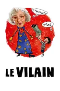 Affiche Le vilain en streaming