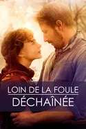 Affiche Loin de la foule déchaînée en streaming