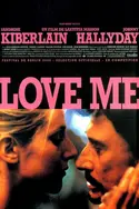 Affiche Love Me