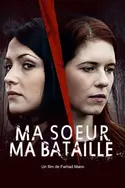 Affiche Ma soeur, ma bataille en streaming