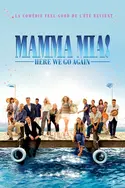 Affiche Mamma Mia ! Here We Go Again en streaming