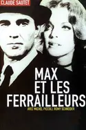 Affiche Max et les ferrailleurs