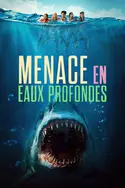 Affiche Menace en eaux profondes en streaming