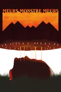 Affiche Meurs, monstre, meurs