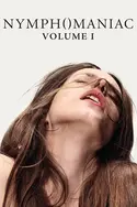 Affiche Nymphomaniac : volume 1 en streaming