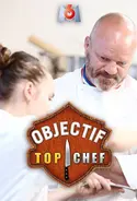 Affiche Objectif Top chef Semaine 6 en streaming