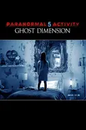 Affiche Paranormal Activity 5 : Ghost Dimension