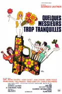 Affiche Quelques messieurs trop tranquilles en streaming
