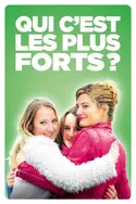 Affiche Qui c'est les plus forts ?