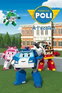 Affiche Robocar Poli Série d'animation en streaming