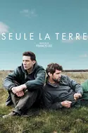 Affiche Seule la terre en streaming
