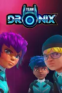 Affiche Team Dronix S01E21 Résistance