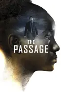 Affiche The Passage en streaming