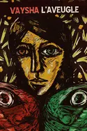 Affiche Vaysha l'aveugle