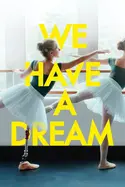 Affiche We Have a Dream