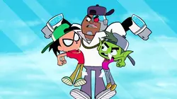 Teen Titans Go !